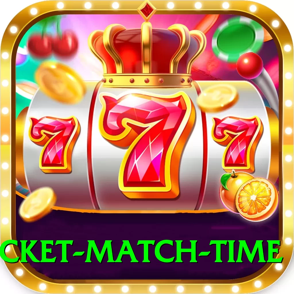 today cricket match time Games (Casino & Earning) VIP v4.0.5 - 2